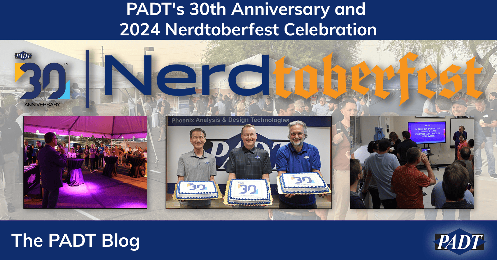 PADT 30th Anniversary and Nerdtoberfest 2024 Post