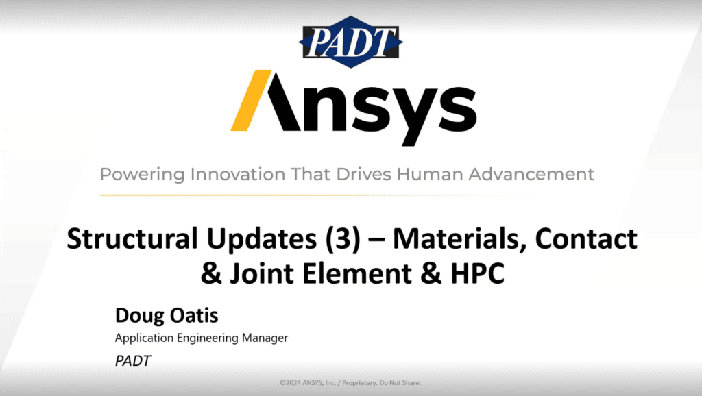 Structural Updates in Ansys 2024 R2 3 Materials Contact and Joint Element HPC plackard